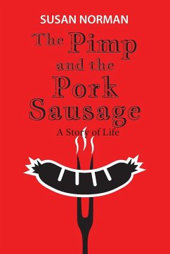 The Pimp and the Pork Sausage - Norman, Susan