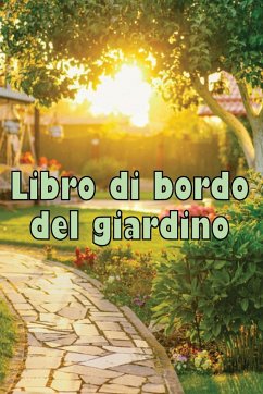 Libro di bordo del giardino - Mazzoni, Felicia