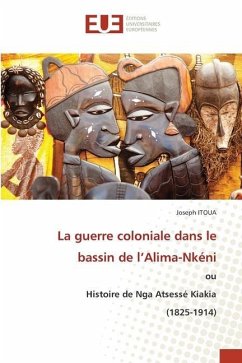 La guerre coloniale dans le bassin de l¿Alima-Nkéni - Itoua, Joseph