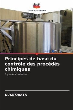 Principes de base du contrôle des procédés chimiques - Orata, Duke