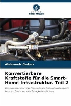 Konvertierbare Kraftstoffe für die Smart-Home-Infrastruktur. Teil 2 - Gorbov, Aleksandr