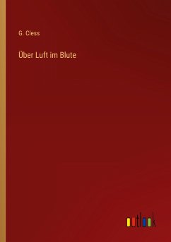 Über Luft im Blute