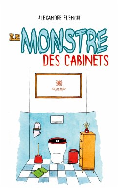 Le monstre des cabinets - Alexandre Flenghi