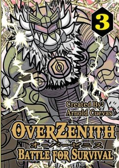 OverZenith Volume 3 Battle For Survival - Cuevas, Arnold