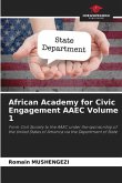 African Academy for Civic Engagement AAEC Volume 1