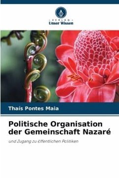 Politische Organisation der Gemeinschaft Nazaré - Pontes Maia, Thaís