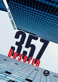 Dossier 357 Dossier 357