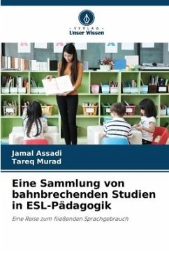 Eine Sammlung von bahnbrechenden Studien in ESL-Pädagogik - Assadi, Jamal;Murad, Tareq