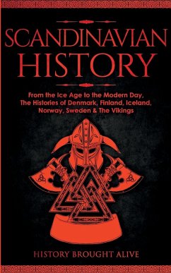 Scandinavian History - Brought Alive, History