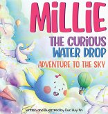 Millie - The Curious Water Drop in Adventure To The Sky