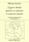 Lugares donde quienes se amaron se amaron mucho