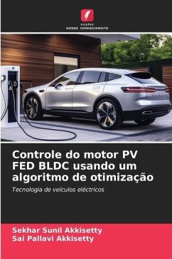 Controle do motor PV FED BLDC usando um algoritmo de otimização - Akkisetty, Sekhar Sunil;AKKISETTY, SAI PALLAVI