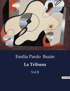 La Tribuna - Bazán, Emilia Pardo