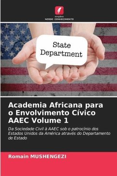 Academia Africana para o Envolvimento Cívico AAEC Volume 1 - Mushengezi, Romain