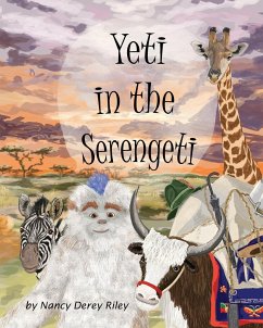 Yeti in the Serengeti - Riley, Nancy Derey