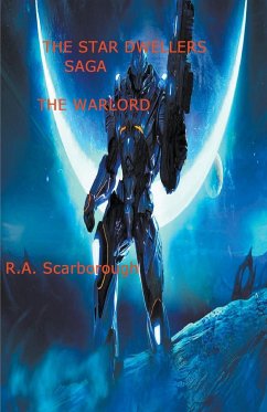 Star Dwellers Saga The Warlord - Scarborough, R. A.