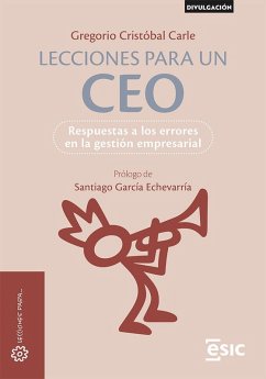 Cover Lecciones para un CEO: Respuestas a los errores en la gestión empresarial