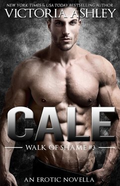 Cale (Walk of Shame #3) - Ashley, Victoria