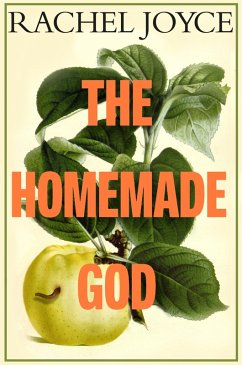 The Homemade God (eBook, ePUB) - Joyce, Rachel