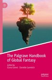 The Palgrave Handbook of Global Fantasy (eBook, PDF)