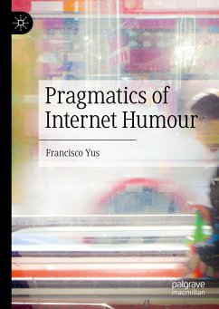 Pragmatics of Internet Humour (eBook, PDF) - Yus, Francisco