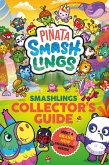 Piñata Smashlings: Smashlings Collector's Guide (eBook, ePUB)