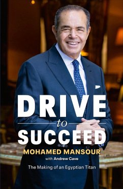 Drive to Succeed (eBook, ePUB) - Mansour, Mohamed; Cave, Andrew