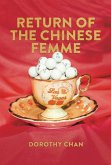 Return of the Chinese Femme (eBook, ePUB)
