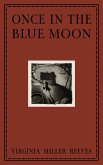 Once in the Blue Moon (eBook, ePUB)