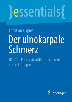 Der ulnokarpale Schmerz (eBook, PDF) - Spies, Christian K