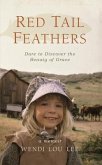 Red Tail Feathers (eBook, ePUB)