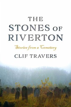 The Stones of Riverton (eBook, ePUB) - Travers, Clif