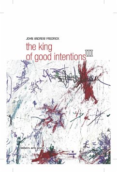 Cover The King Of Good Intentions Part Three (eBook, ePUB)