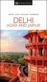 DK Eyewitness Delhi, Agra and Jaipur (eBook, ePUB)