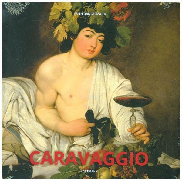 Caravaggio  - Dangelmaier, Ruth