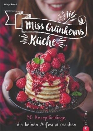 Miss Grünkerns Küche  - Pfuhl, Ronja