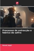 Processos de extracção e fabrico de safira