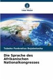 Die Sprache des Afrikanischen Nationalkongresses