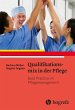 Qualifikationsmix in der Pflege - Bild 1