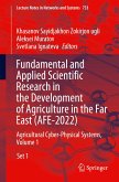 Fundamental and Applied Scientific Research in the Development of Agriculture in the Far East (AFE-2022)