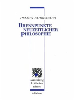 Brennpunkte neuzeitlicher Philosophie - Fahrenbach, Helmut