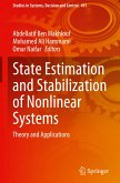 State Estimation and Stabilization of Nonlinear Systems