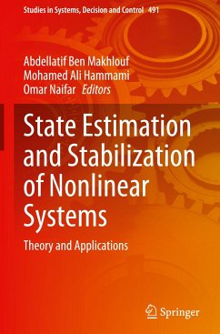 State Estimation and Stabilization of Nonlinear Systems