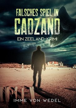 Falsches Spiel in Cadzand - Wedel, Imme von