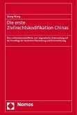 Die erste Zivilrechtskodifikation Chinas