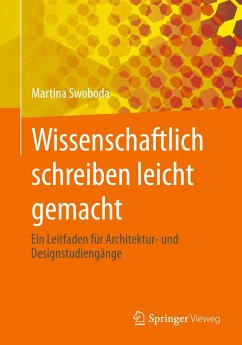 Wissenschaftlich schreiben leicht gemacht - Swoboda, Martina