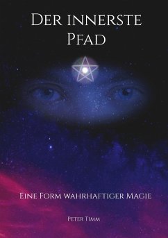 Der innerste Pfad - Timm, Peter