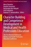 Character Building and Competence Development in Medical and Health Professions Education