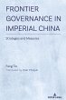 Frontier Governance In Imperial China - Bild 1