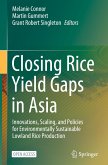 Closing Rice Yield Gaps in Asia